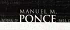  Manuel M. Ponce, “una de las voces más relevantes de la escena musical mexicana del siglo XX”