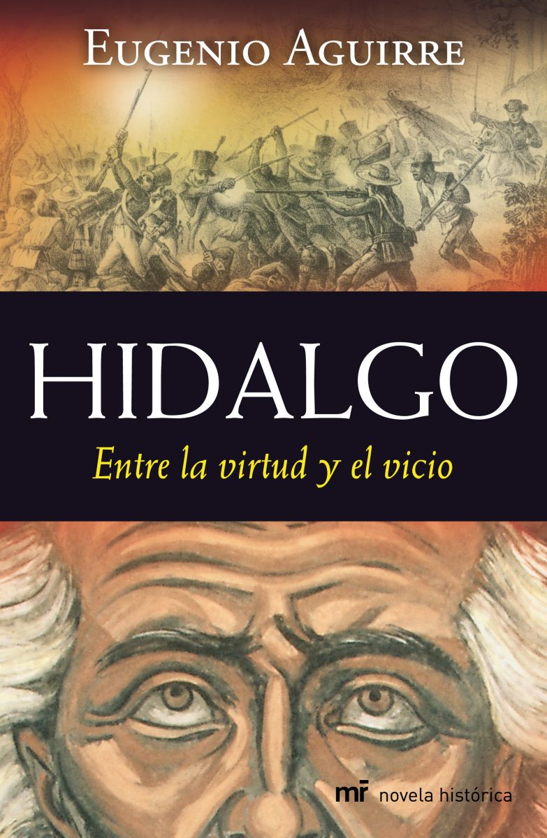  “Hidalgo”, de Eugenio Aguirre retrata a un cura blasfemo, jugador, mujeriego y parrandero, pero también culto, músico y hasta torero