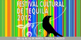  Tequila, “Pueblo Mágico” del Estado de Jalisco se prepara para recibir al turismo en su 8º Festival Cultural de Tequila 2012